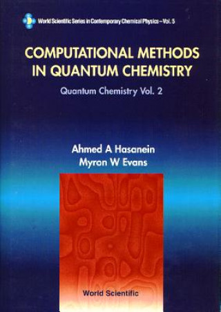 Kniha Computational Methods In Quantum Chemistry, Volume 2: Quantum Chemistry Hasanein