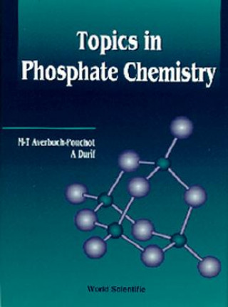 Kniha Topics In Phosphate Chemistry Averbuch-Pouchot