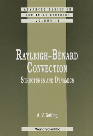 Книга Rayleigh-benard Convection: Structures And Dynamics A.V. Getling