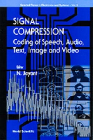 Livre Signal Compression - Coding Of Speech, Audio, Image And Video N. S. Jayant