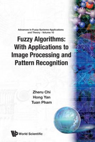 Carte Fuzzy Algorithms: With Applications To Image Processing And Pattern Recognition Yan Hong