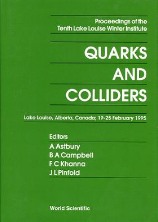 Carte Quarks and Colliders Alan Astbury