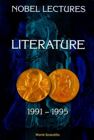 Kniha Nobel Lectures In Literature, Vol 4 (1991-1995) 