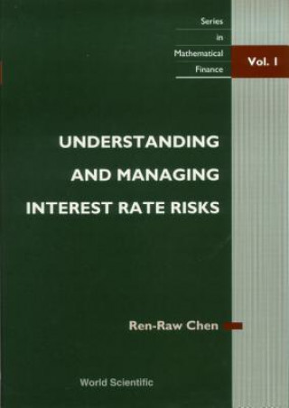 Книга Understanding And Managing Interest Rate Risks R.-R. Chen