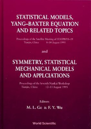 Livre Statistical Models, Yang-Baxter Eq and Related Topics Mo-Lin Ge