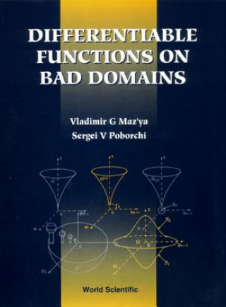 Könyv Differentiable Functions On Bad Domains V.Maz- Ya
