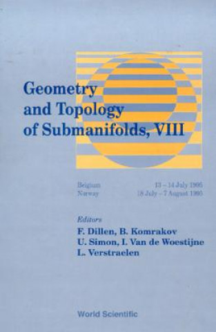 Könyv Geometry and Topology of Submanifolds F. Dillen