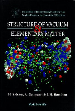 Carte Structure of Vacuum and Elementary Matter Horst Stocker