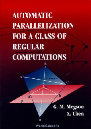 Carte Automatic Parallelization For A Class Of Regular Computations G.M. Megson