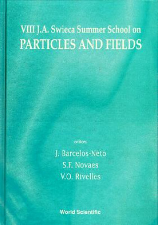 Kniha Particles and Fields J. Barcelos-Neto