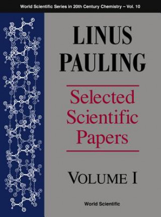 Könyv Linus Pauling - Selected Scientific Papers - Volume 1 Linus Pauling