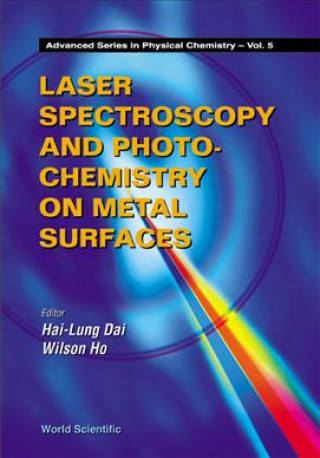 Könyv Laser Spectroscopy And Photochemistry On Metal Surfaces - Part 1 