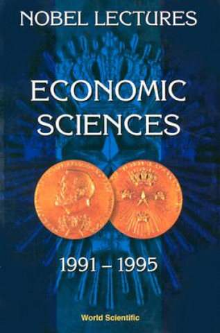 Book Nobel Lectures In Economic Sciences, Vol 3 (1991-1995): The Sveriges Riksbank (Bank Of Sweden) Prize Persson Torsten