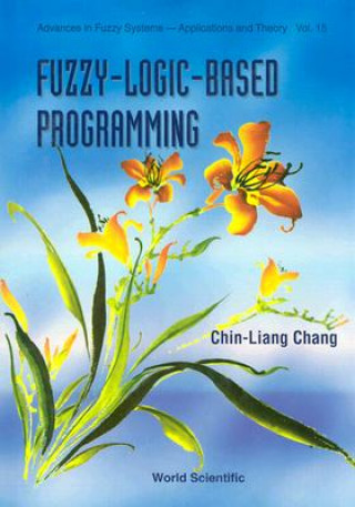 Knjiga Fuzzy-logic-based Programming Chin-Liang Chang