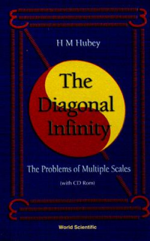 Buch Diagonal Infinity, The: Problems Of Multiple Scales (With Cd-rom) H.M. Hubey