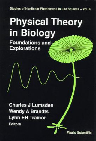 Kniha Physical Theory In Biology: Foundations And Explorations Cummings Frederick W