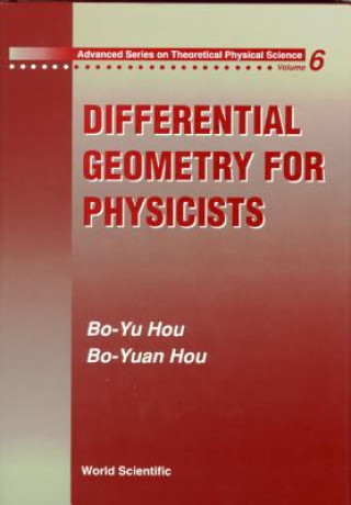Kniha Differential Geometry For Physicists B-.Y. Hou