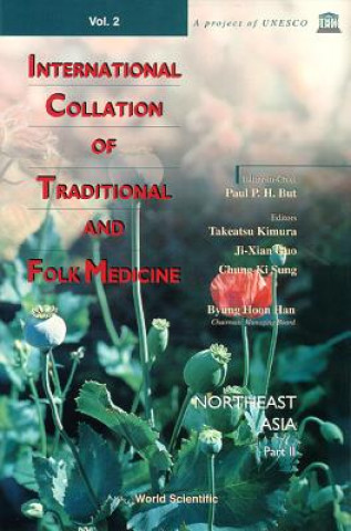 Kniha International Collation Of Traditional And Folk Medicine: Northeast Asia - Part Ii 