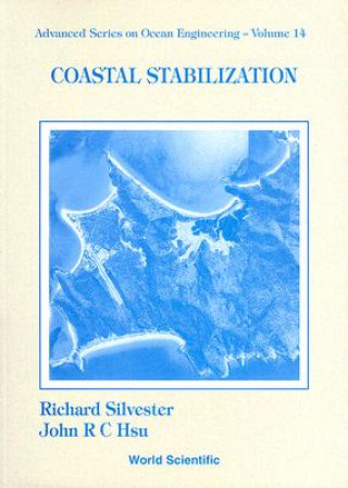 Knjiga Coastal Stabilization Richard Silvester