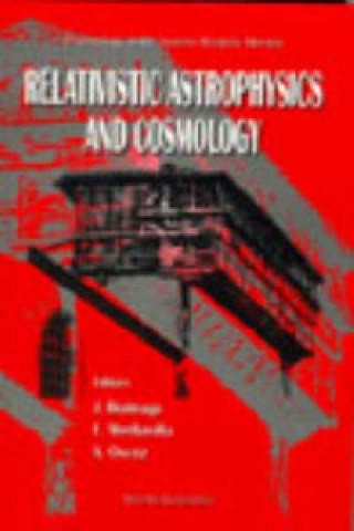 Livre Relativistic Astrophysics and Cosmology J. Buitrago