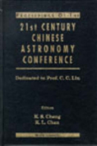 Libro Proceedings of the 21st Century Chinese Astronomy Conference K. L. Chan