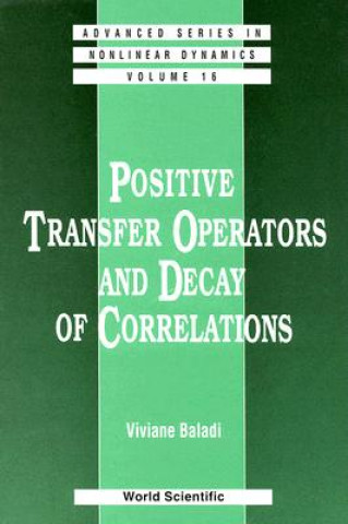 Kniha Positive Transfer Operators And Decay Of Correlations Viviane Baladi