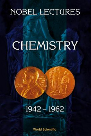 Książka Nobel Lectures In Chemistry, Vol 3 (1942-1962) 