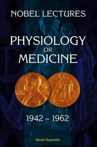 Carte Nobel Lectures In Physiology Or Medicine 1942-1962 