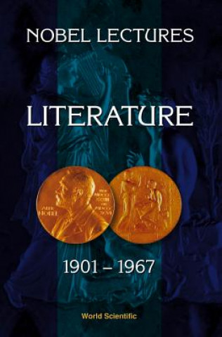 Kniha Nobel Lectures In Literature, Vol 1 (1901-1967) World Scientific