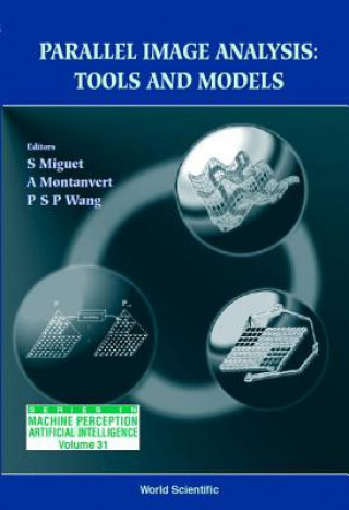 Книга Parallel Image Analysis: Tools And Models Serge Miguet