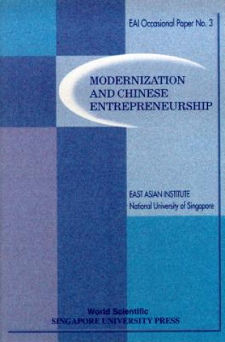 Kniha Modernization And Chinese Entrepreneurship East Asian Institute