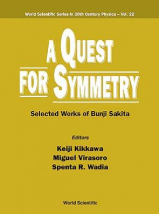 Book Quest For Symmetry, A: Selected Works Of Bunji Sakita Bunji Sakita