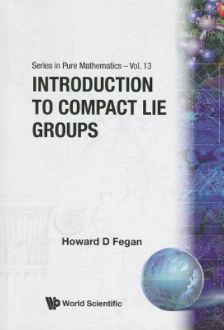 Book Introduction To Compact Lie Groups Howard D. Fegan