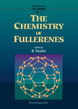 Kniha Chemistry Of Fullerenes, The Taylor Roger