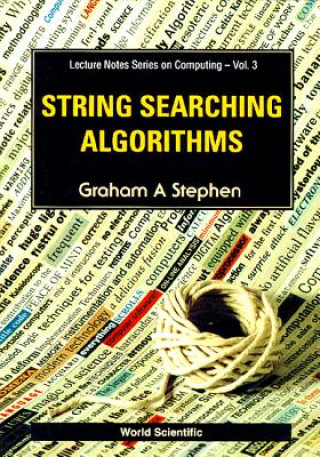 Kniha String Searching Algorithms Graham A. Stephen