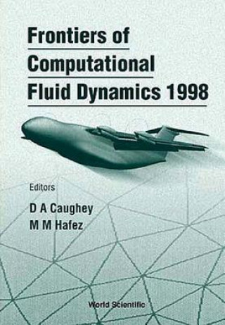 Knjiga Frontiers Of Computational Fluid Dynamics 1998 Hafez Mohamed M