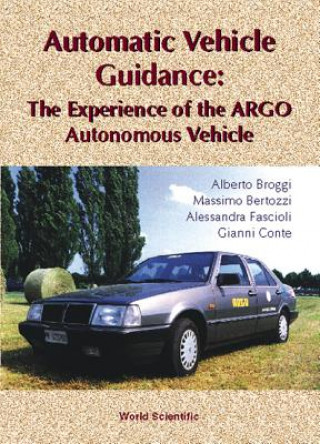 Kniha Automatic Vehicle Guidance Alberto Broggi