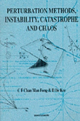 Carte Perturbation Methods, Instability, Catastrophe And Chaos C.F.Chan Man Fong