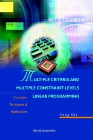 Buch Multiple Criteria And Multiple Constraint Levels Linear Programming: Concepts, Techniques And Applications Yong Shi