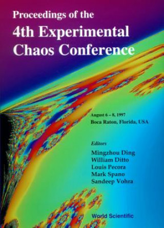Knjiga Proceedings Of The 4th Experimental Chaos Conference Louis M Pecora