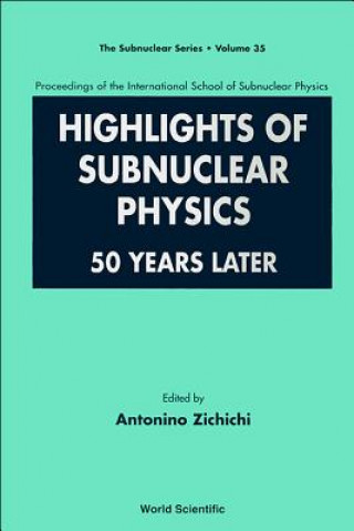 Kniha Highlights of Subnuclear Physics Antonino Zichichi