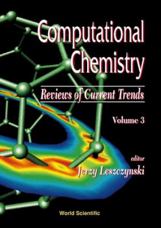 Książka Computational Chemistry: Reviews Of Current Trends, Vol. 3 