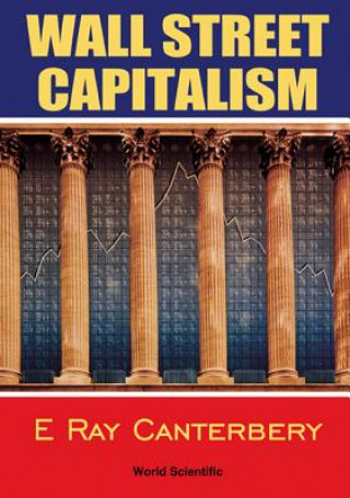 Book Wall Street Capitalism: The Theory Of The Bondholding Class E. Ray Canterbery