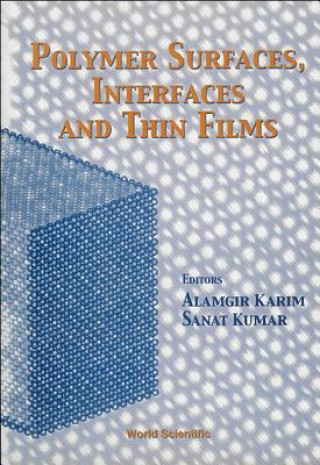 Kniha Polymer Surfaces, Interfaces And Thin Films Sanat Kumar