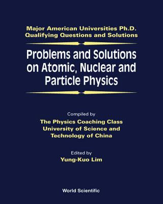 Knjiga Problems And Solutions On Atomic, Nuclear And Particle Physics 