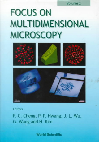 Kniha Focus On Multidimensional Microscopy - Volume 2 Pung Pung Hwang
