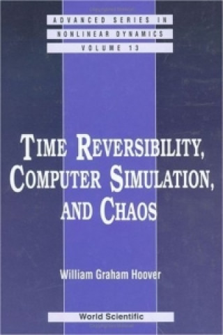 Carte Time Reversibility, Computer Simulation, And Chaos W.G. Hoover