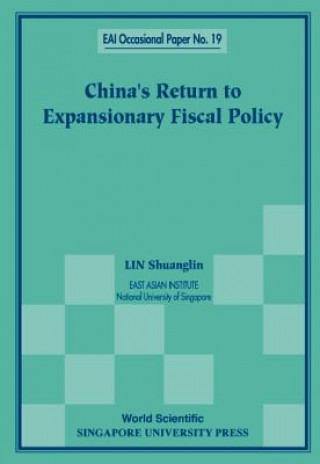 Libro China's Return To Expansionary Fiscal Policy L. Shuanglin