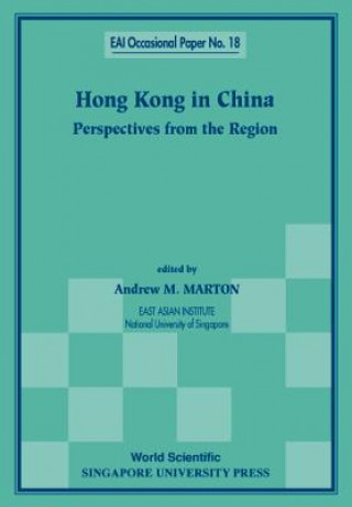 Kniha Hong Kong In China: Perspectives From The Region Andrew M. Marton