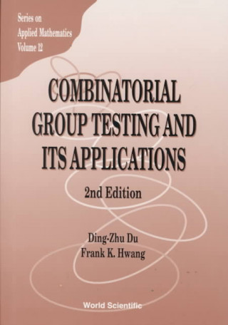 Carte Combinatorial Group Testing And Its Applications (2nd Edition) Ding-Zhu Du